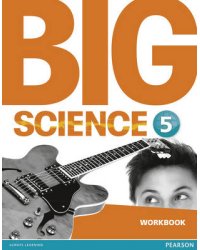 Big Science 5. Workbook