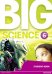 Big Science 6. Student Book