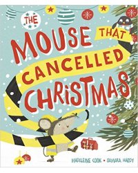 The Mouse That Cancelled Christmas