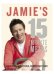 Jamie's 15 Minute Meals Delicious, Nutritious, Super-Fast Food