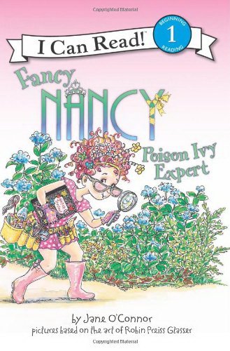 Fancy Nancy: Poison Ivy Expert. Level 1