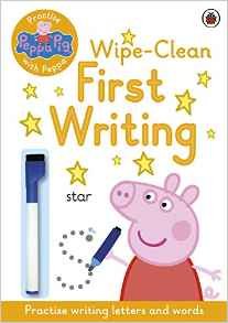 Wipe-Clean Peppa Pig: Practise with Peppa: Wipe-Clean First Writing