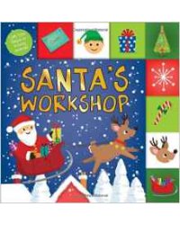 Lift-Lift-the-Flap Tab: Santa's Workshop. Board book