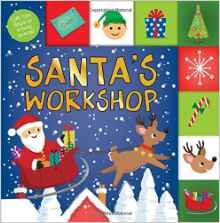 Обложка книги «Lift-Lift-the-Flap Tab: Santa's Workshop. Board book», ISBN 9780312518981