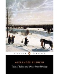 Tales of Belkin and Other Prose Writings