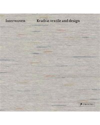 Interwoven. Kvadrat Textile and Design