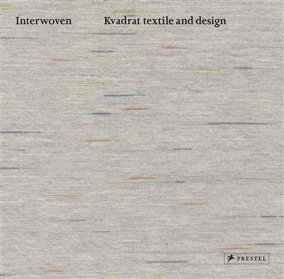 Interwoven. Kvadrat Textile and Design
