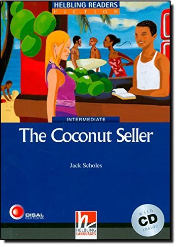 Обложка книги «The Coconut Seller. Level 5 (+ Audio CD)» — Scholes Jack, ISBN 9783852723037