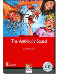 The Anti-bully Squad. Level 2 (+ Audio CD)