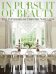 In Pursuit of Beauty. The Interiors of Timothy Whealon