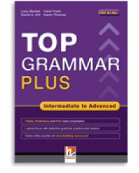 Top Grammar Plus. Intermediate to Advanced