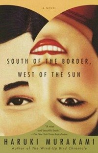 South of the Border. West of the Sun: A Novel