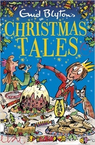 Enid Blyton's Christmas Tales Enid Blyton's Christmas Tales
