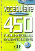 450 Vocabulaire Nouveaux Exercices Debutants Livre + Corriges