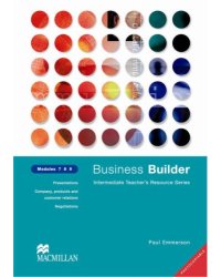 Business Builders Teacher's Resource Book Mod. 7-9