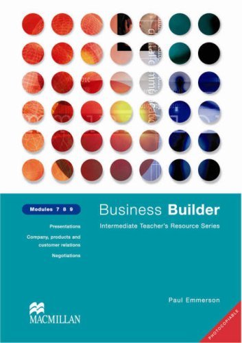 Обложка книги «Business Builders Teacher's Resource Book Mod. 7-9» — Emmerson P., ISBN 9780333990964