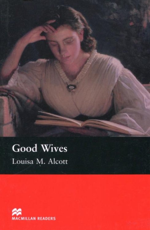 Обложка книги «Good Wives» — Alcott L.M., ISBN 9781405072304