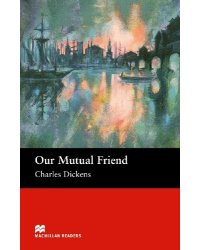 Our Mutual Friend