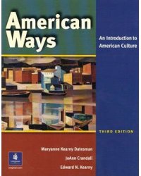 American Ways: An Introduction to American Culture Third Edition