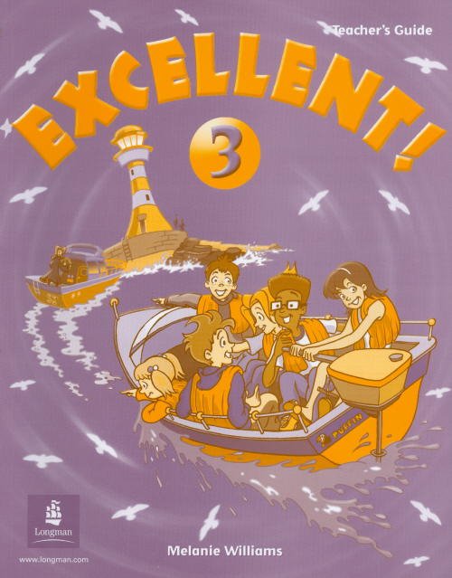 Excellent! 3. Teacher's Guide