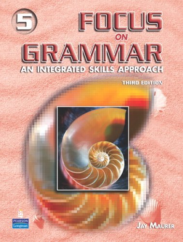 Focus on Grammar – 3Ed Advanced Course for Reference and Practice Student's Book