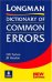 Longman Dictionary of Common Errors New Edition