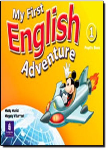 My First English Adventure 1. Pupil's Book