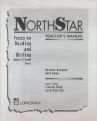 Northstar Focus Reading &amp; Wriying Basic Teacher's Manual