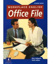 Workplace English Office File: Student Book