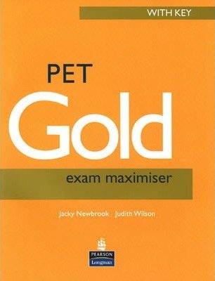 PET (Preliminary English Test) Gold Exam Maximiser with Key (+ Audio CD)