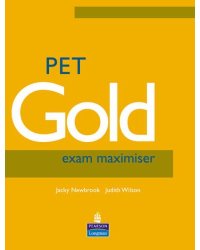 PET (Preliminary English Test) Gold Exam Maximiser without key