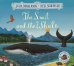 Обложка книги «The Snail and the Whale» — Donaldson Julia, Scheffler Axel, ISBN 9781509812523