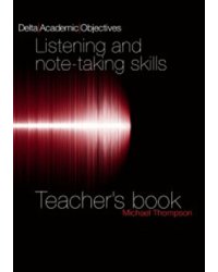 Listening and Note Taking Skills. Teacher's Book