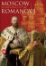 Moscow. Splendours of the Romanovs
