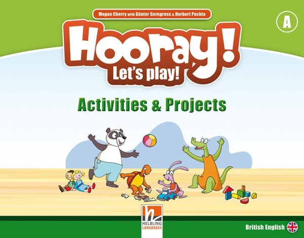 Hooray! Let's Play! Activities &amp; Projects A