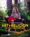 Art &amp; Religion in the 21st Century