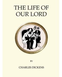 The Life of Our Lord