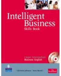 Intelligent Business. Upper-Intermediate. Skills Book (+ CD-ROM)