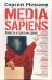 Media Sapiens. Повесть о третьем сроке