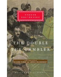 The Double and The Gambler