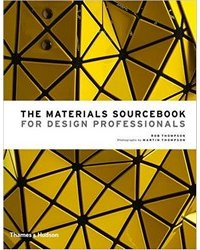 The Materials Sourcebook for Design Professionals