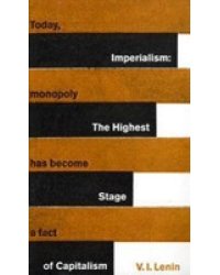 Great Ideas V Imperialism: the Highest Stage of Capitalism