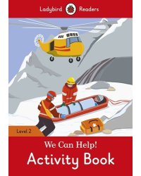 We Can Help! Activity Book