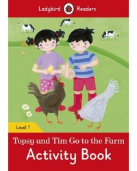 Topsy and Tim: Go to the Farm Activity Book - Ladybird Readers. Level 1