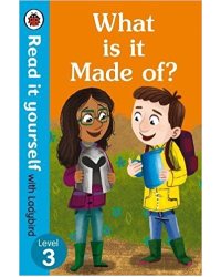 What is it Made of? Read it Yourself with Ladybird Level 3