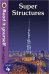 Super Structures. Read it Yourself with Ladybird Level 4
