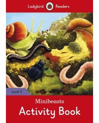Minibeasts. Activity Book. Level 3