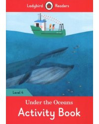 Under the Ocean. Activity Book. Level 4