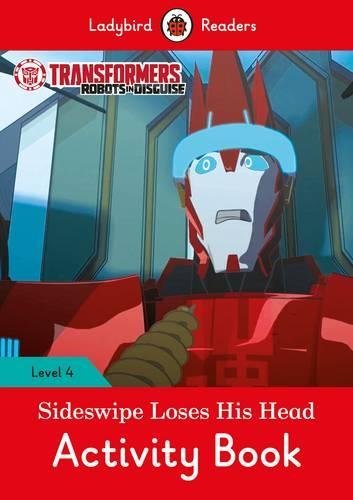 Transformers. Sideswipe Loses His Head. Activity Book. Level 4