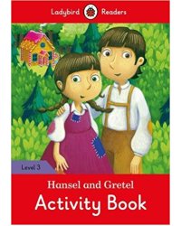 Hansel and Gretel Activity Book. Level 3